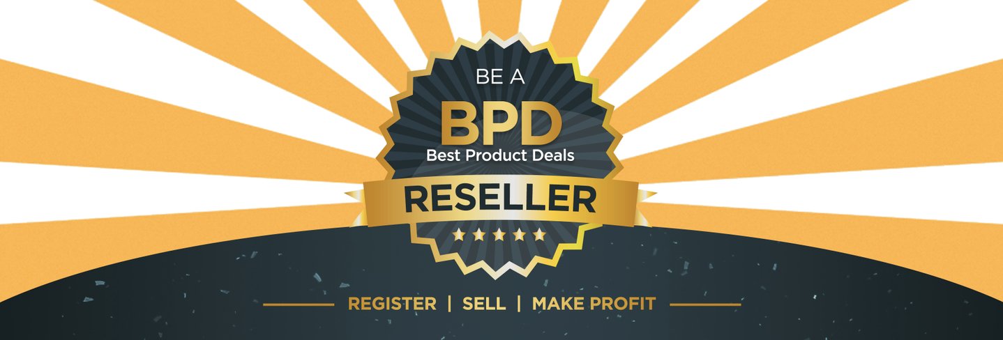 Be a BPD Reseller!